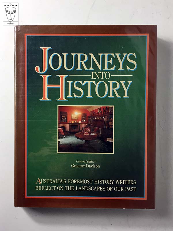 Graeme Davison - Journeys Into History